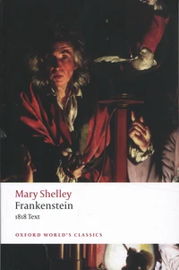 Frankenstein or The Modern Prometheus