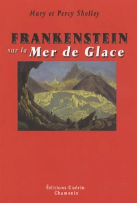 Frankenstein sur la Mer de Glace