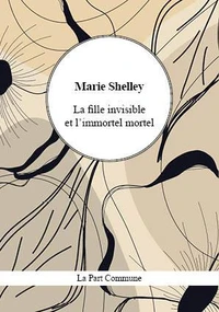 La Fille invisible et l'immortel mortel