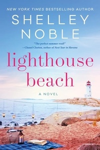 Shelley Noble - Lighthouse Beach - A Novel.