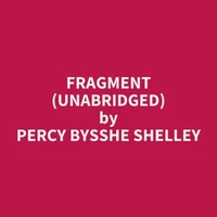 Fragment (UNABRIDGED)