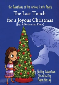 The Last Touch for a Joyous Christmas (MOM'S CHOICE AWARDS, Honoring excellence)