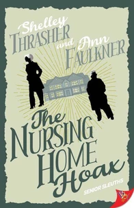 The Nursing Home Hoax