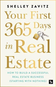 Your First 365 Days in Real Estate