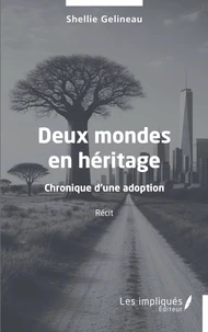 Deux mondes en héritage
