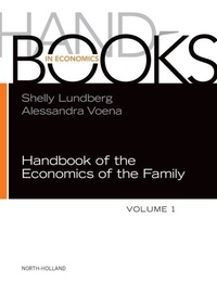 Shelly Lundberg et Alessandra Voena - Handbook of the Economics of the Family - Volume 1.