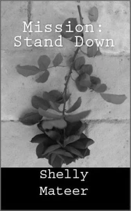 Mission: Stand Down