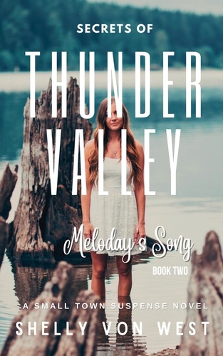  Shelly Von West - Melody's Song - Secrets of Thunder Valley, #2.