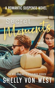 The Billionaire's Holdings Secret Moments