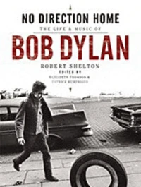 No Direction Home : The life and music of Bob Dylan