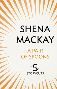 A Pair of Spoons (Storycuts)