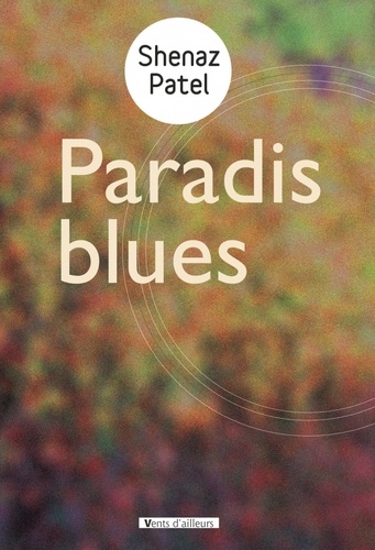 Shenaz Patel - Paradis blues.