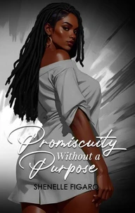 Promiscuity Without a Purpose