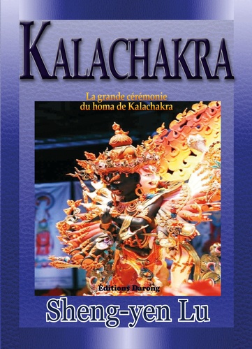 Kalachakra. La grande cérémonie du homa de Kalachakra