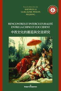 Shenwen Li et Guillaume Pinson - Rencontres et interculturalité entre la Chine et l'Occident.