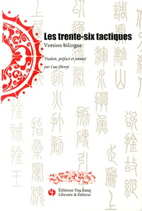 Shenyi Luo - Les trente-six tactiques.