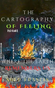 Where the Earth Remembers Us