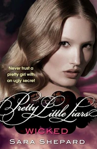 Wicked : Pretty Little Liars
