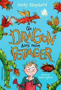 Un dragon dans mon potager Tome 1