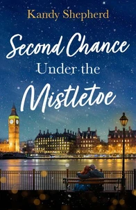 Second Chance Under The Mistletoe