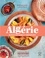 Algérie. 60 recettes saines et savoureuses