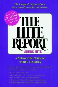 Shere Hite - The Hite Report - A Nationwide Study of Female Sexuality.
