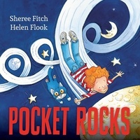 Sheree Fitch et Helen Flook - Pocket Rocks.