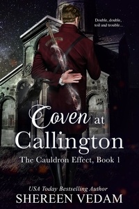  Shereen Vedam - Coven at Callington - The Cauldron Effect, #1.