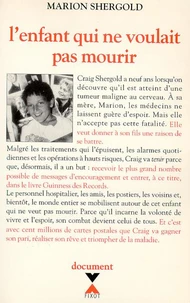 L'enfant qui ne voulait pas mourir