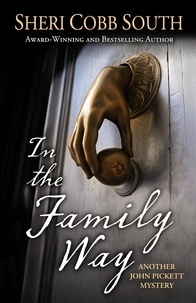  Sheri Cobb South - In the Family Way - John Pickett Mysteries, #12.