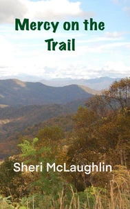 Mercy on the Trail