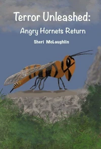 Terror Unleashed:  Angry Hornets Return