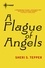 A Plague of Angels