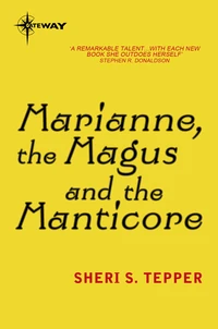 Marianne, the Magus and the Manticore