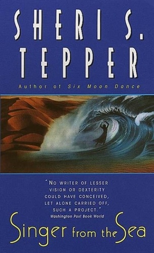 Sheri S Tepper - Singer from the Sea.