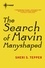 The Search of Mavin Manyshaped