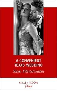 Sheri Whitefeather - A Convenient Texas Wedding.