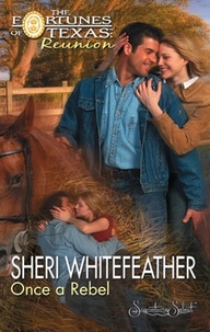 Sheri Whitefeather - Once a Rebel.