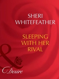 Sheri Whitefeather - Sleeping With Her Rival.