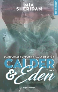 Calder and Eden - tome 1