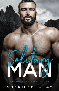 Solitary Man (The Smith Brothers #3)