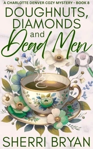 Doughnuts, Diamonds and Dead Men