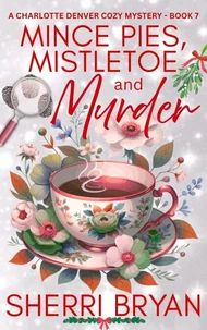 Mince Pies, Mistletoe and Murder