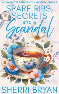 Spare Ribs, Secrets and a Scandal