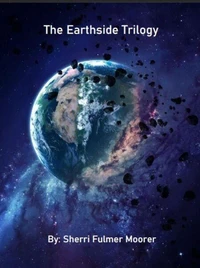 The Earthside Trilogy
