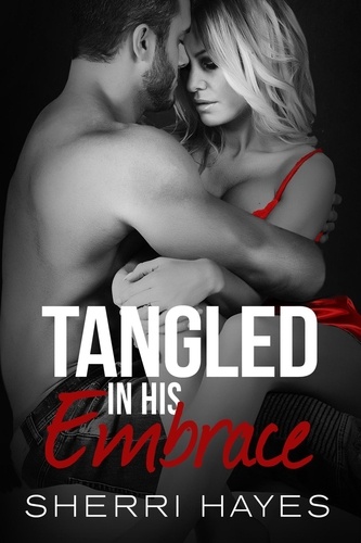  Sherri Hayes - Tangled in His Embrace.
