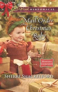 Sherri Shackelford - Mail-Order Christmas Baby.