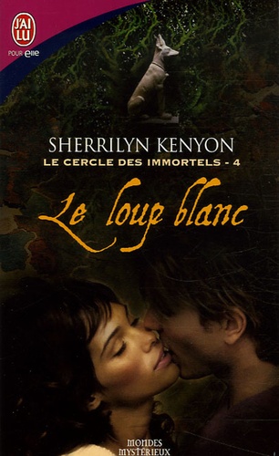 Sherrilyn Kenyon - Le cercle des immortels Tome 4 : Le loup blanc.
