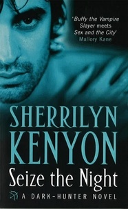 Sherrilyn Kenyon - Seize The Night.
