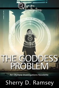  Sherry D. Ramsey - The Goddess Problem - Olympia Investigations, #2.